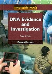 DNA Evidence and Investigation (Hardcover)