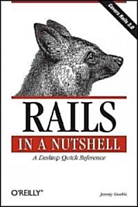 Rails in a Nutshell (Paperback)