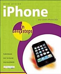 iPhone in Easy Steps : Covers iPhone, iPhone 3G and iPhone 3GS (Paperback)