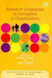 Research Companion to Corruption in Organizations (Hardcover)
