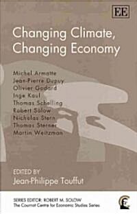 Changing Climate, Changing Economy (Hardcover)