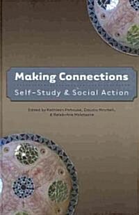 Making Connections: Self-Study and Social Action (Hardcover, 2)
