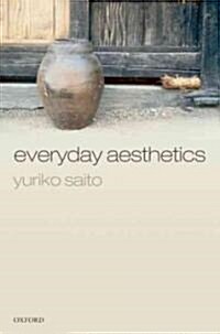 Everyday Aesthetics (Paperback)