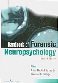 Handbook of Forensic Neuropsychology (Hardcover, 2)