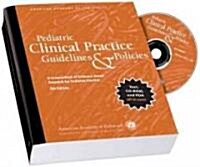 Pediatric Clinical Practice Guidelines & Policies (Paperback, CD-ROM, 10th)