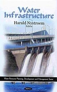 Water Infrastructure (Hardcover, UK)