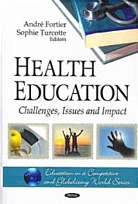 Health Education (Hardcover, UK)