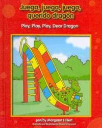 Juega, juega, juega, querido dragon  = Play, play, play dear dragon