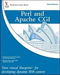 Perl and Apache: Your Visual Blueprint for Developing Dynamic Web Content (Paperback)