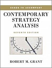 Cases to Accompany Contemporary Strategy Analysis (Paperback, 7th Edition)