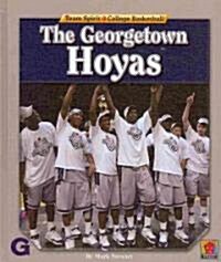 The Georgetown Hoyas (Library Binding)