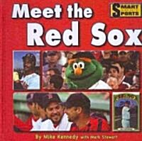 Meet the Red Sox (Library Binding)