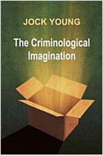 Criminological Imagination (Hardcover)