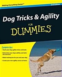Dog Tricks and Agility For Dummies (Paperback, 2 Rev ed)