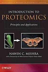 Introduction to Proteomics: Principles and Applications (Paperback)