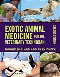 Exotic Animal Medicine for the Veterinary Technician (Paperback, 2)