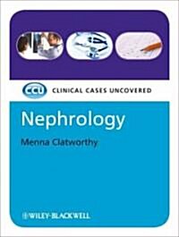 Nephrology: Clinical Cases Uncovered (Paperback)