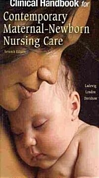 Clinical Handbook For Contemporary Maternal-Newborn Nursing (Paperback, 7th)