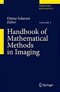 Handbook of Mathematical Methods in Imaging 3 Volume Set (Hardcover)