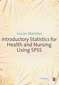 Introductory Statistics for Health and Nursing Using SPSS (Paperback)