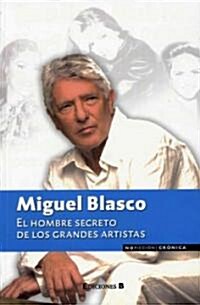 Miguel Blasco, el Origen de las Estrellas (Paperback)
