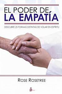 El poder de la empatia/ Empowered by Empathy (Paperback)