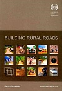 Building Rural Roads (Paperback)