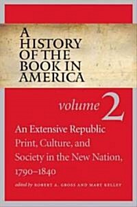 A History of the Book in America (Hardcover, 1st)