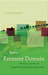 Before Eminent Domain (Hardcover)