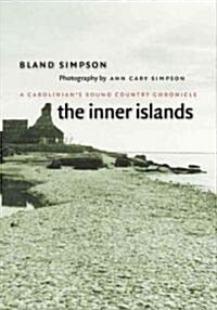 The Inner Islands: A Carolinians Sound Country Chronicle (Paperback)
