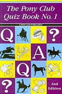 The Pony Club Quiz Book (Paperback, 2 Rev ed)