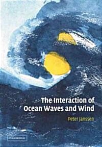 The Interaction of Ocean Waves and Wind (Paperback)