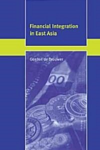 Financial Integration in East Asia (Paperback)