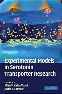 Experimental Models in Serotonin Transporter Research (Hardcover)