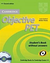 Objective PET Students Book without Answers with CD-ROM (Package, 2 Revised edition)