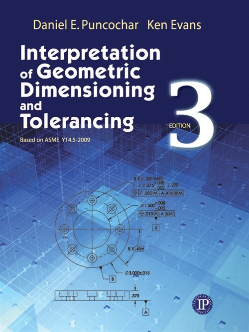 Interpretation of Geometric Dimensioning and Tolerancing (Paperback, 3)