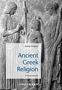 Ancient Greek Religion: A Sourcebook (Hardcover)