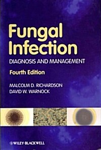 Fungal Infection : Diagnosis and Management (Paperback, 4 ed)