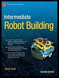 Intermediate Robot Building (Paperback, 2)