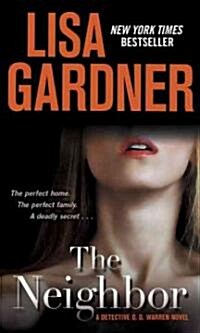 The Neighbor: A Detective D. D. Warren Novel (Mass Market Paperback)