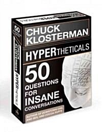 Hypertheticals: 50 Questions for Insane Conversations (Other)