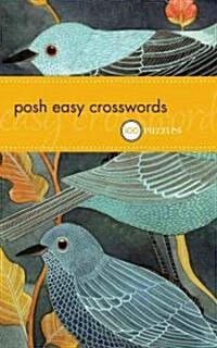 [중고] Posh Easy Crosswords: 75 Puzzles (Paperback)