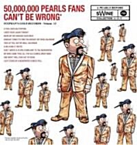 50,000,000 Pearls Fans Cant Be Wrong: A Pearls Before Swine Collection Volume 13 (Paperback)