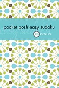 Pocket Posh Easy Sudoku: 100 Puzzles (Paperback)
