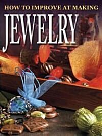 How to Improve at Making Jewelry (Paperback)