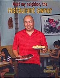 Meet My Neighbor, the Restaurant Owner (Paperback)