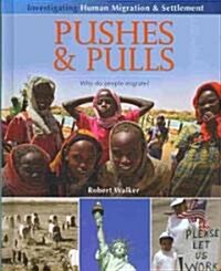 Pushes and Pulls: Why Do People Migrate? (Hardcover)