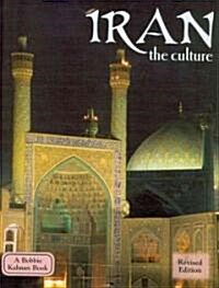 Iran - The Culture (Revised, Ed. 2) (Hardcover, Revised)