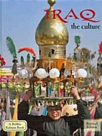 Iraq - The Culture (Revised, Ed. 2) (Hardcover, Revised)
