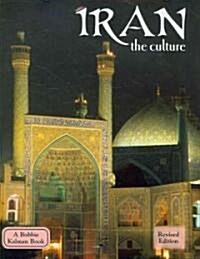 Iran - The Culture (Revised, Ed. 2) (Paperback, Revised)